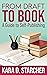 From Draft to Book: A Guide...