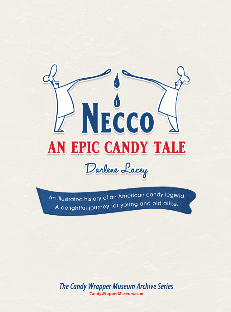Necco–An Epic Candy Tale
