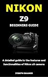 NIKON Z9 BEGINNER...