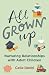 All Grown Up by Celia Dodd