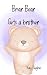 Briar Bear Gets A Brother :...