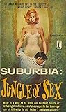 Suburbia: Jungle of Sex