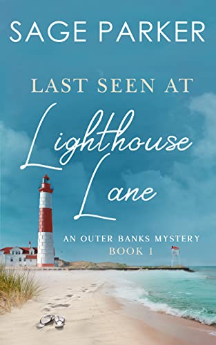 Last Seen at Lighthouse Lane Book 1 (Outer Banks Mystery #1)
