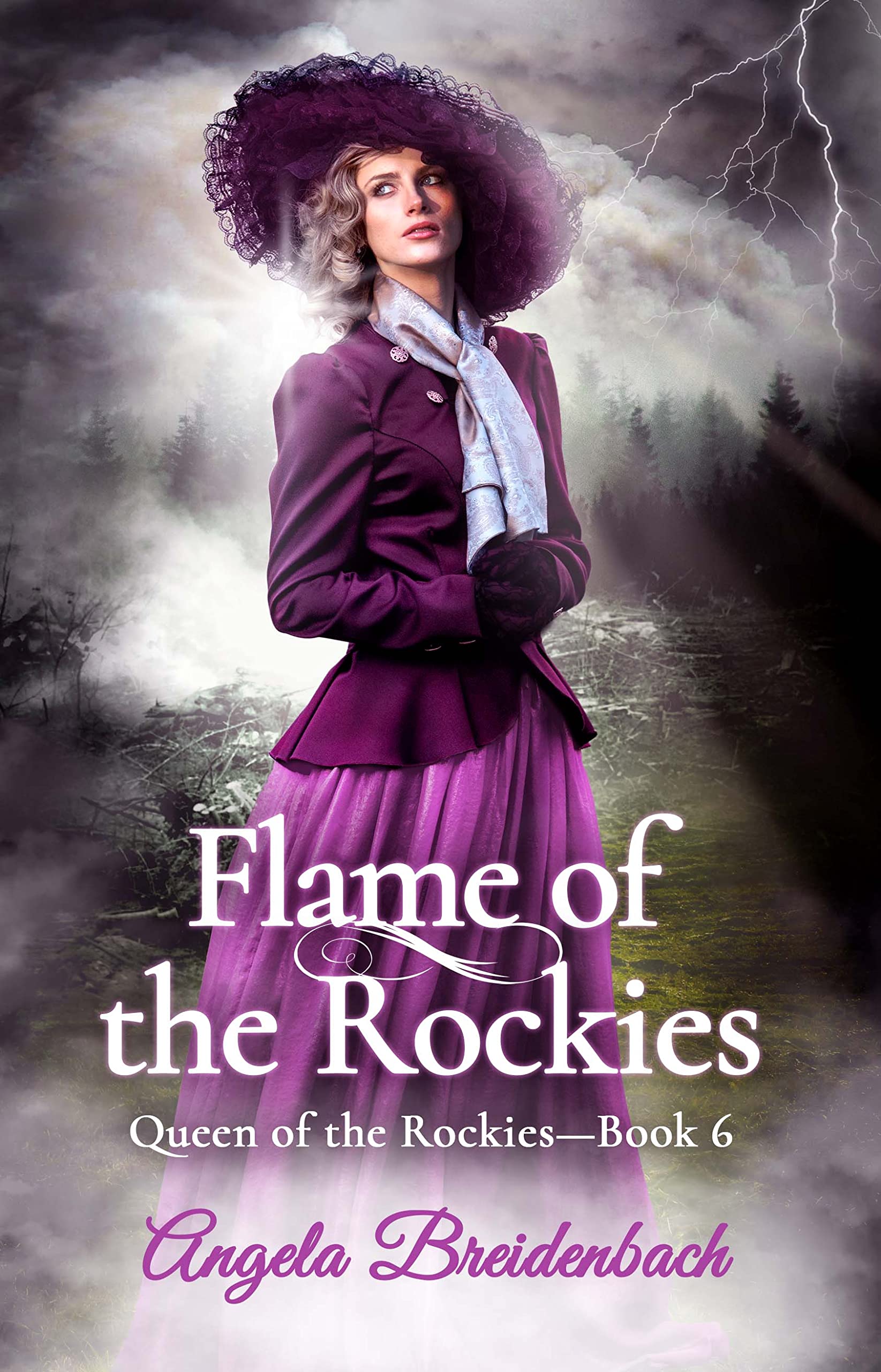 Flame of the Rockies (Queen of the Rockies Book 6)