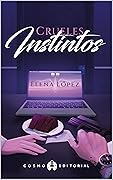 Crueles instintos