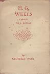 H. G. Wells: A Sketch for a Portrait H. G. Wells: A Sketch for a Portrait