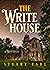 The Write House: A Novella