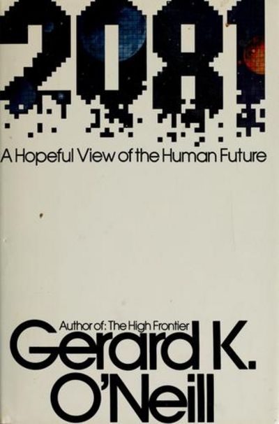 2081: A Hopeful View of the Human Future (Hardcover)