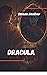 Dracula ; Bram Stoker