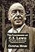 The Leadership of C.S. Lewis: Ten Traits to Encourage Change and Growth