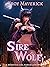 Sire Wolf: A Harem Monster Girl Pack Builder (Werewolf Shifter Book 1)