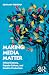 Making Media Matter: Critical Literacy, Popular Culture, and Creative Production