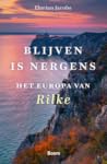 Blijven is nergen...