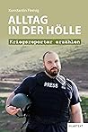 Alltag in der Hölle: Kriegsreporter erzählen