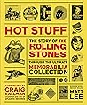 Rolling Stones: Hot Stuff: The Ultimate Memorabilia Collection