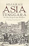 Sejarah Asia Tenggara Sejarah Asia Tenggara