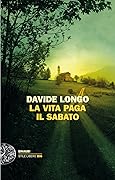 La vita paga il sabato