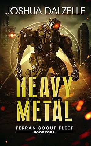 Heavy Metal (Terran Scout Fleet #4)