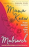 Mama Knew: From B...