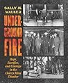 Underground Fire by Sally M. Walker Underground Fire by Sally M. Walker