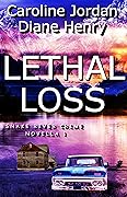 Lethal Loss