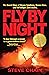 Fly By Night: The Secret St...
