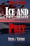 Ice and Prey Ice and Prey