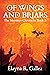 Of Wings and Briars by Elayna R. Gallea Of Wings and Briars by Elayna R. Gallea