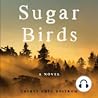 Sugar Birds