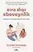 Sıra Dışı Ebevenylik - Ebev...