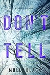 Don’t Tell by Molly Black