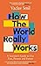 How the World Really Works by Vaclav Smil