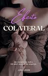 Efeito Colateral (Portuguese Edition) Efeito Colateral (Portuguese Edition)