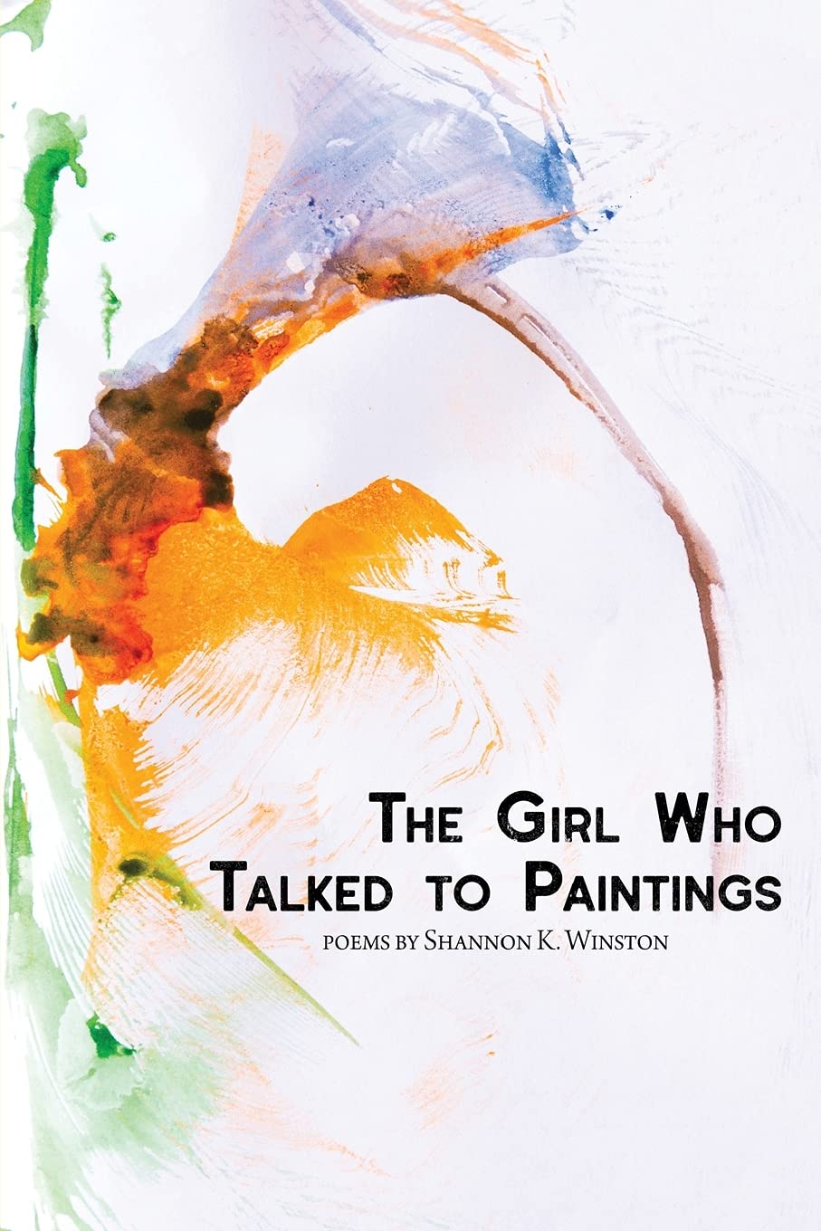 The Girl Who Talked to Paintings (Paperback)