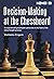 Decision-Making at the Chessboard by Viacheslav Eingorn