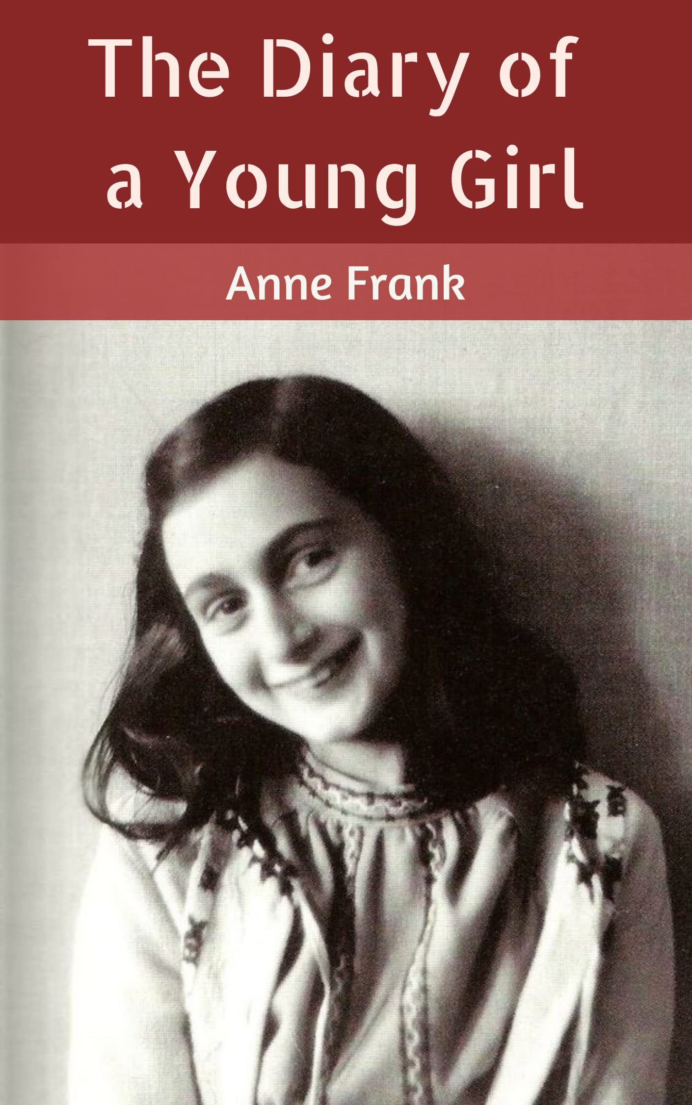 The Diary of A Young Girl
