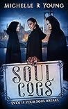 Soul Cogs by Michelle R Young