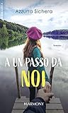 A un passo da noi by Azzurra Sichera