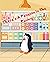 There's a Penguin in the Pantry by Tracy H. Davis