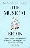 The Musical Brain...