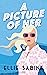 A Picture of Her by Ellie Sabine