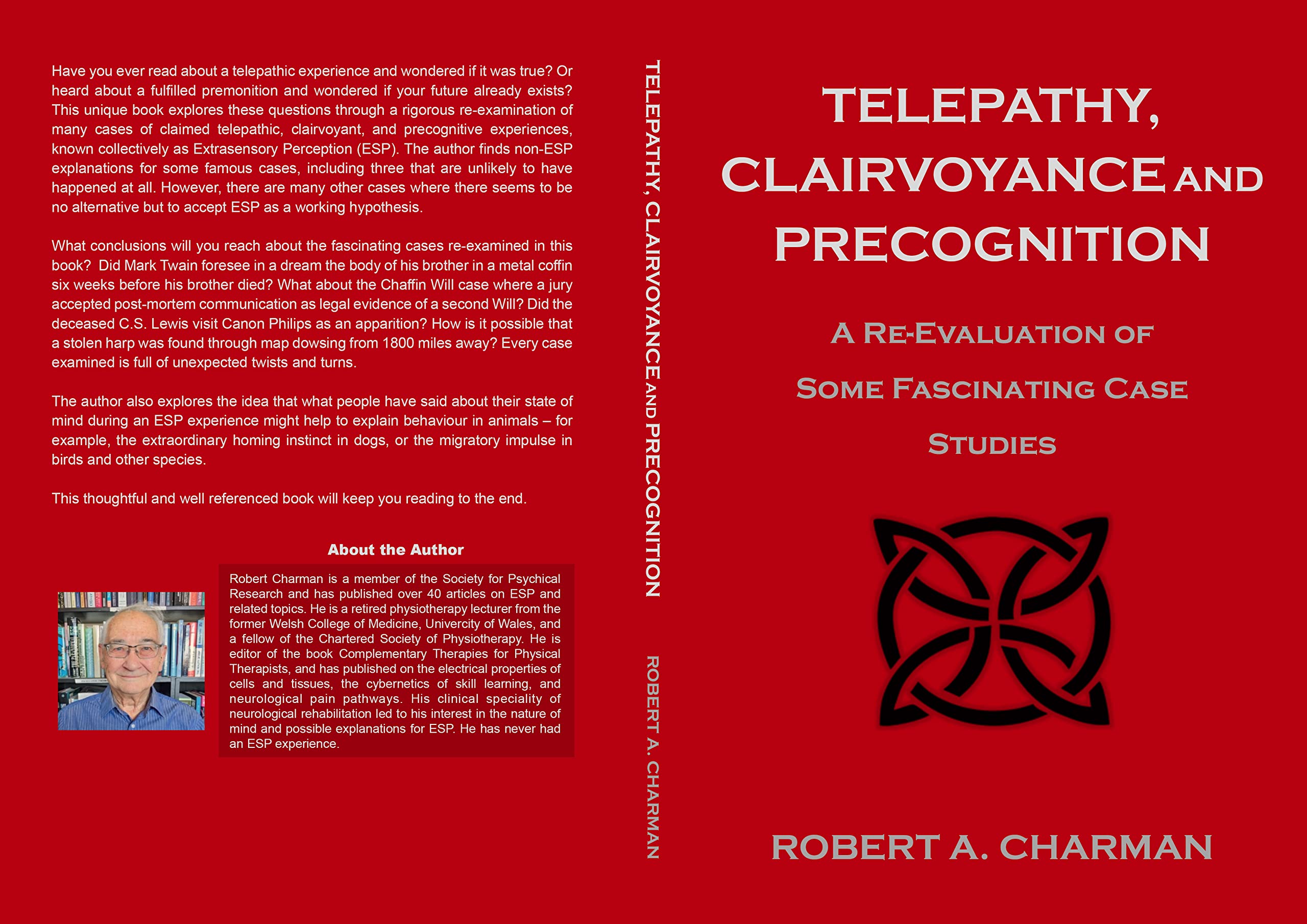 Telepathy, Clairvoyance and Precognition: A Re-Evaluation of Some Fascinating Case Studies (Kindle Edition)