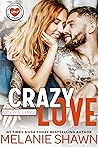 Crazy Love: Krista & Chase (Crossroads, #6) Crazy Love: Krista & Chase (Crossroads, #6)