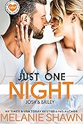 Just One Night: Josh & Bailey