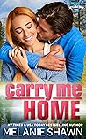Carry Me Home