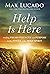 Help Is Here: Finding Fresh Strength and Purpose in the Power of the Holy Spirit
