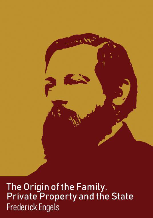 The Origin of the Family, Private Property and the State (Foundations, #12)