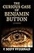 The Curious Case of Benjamin Button