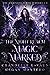 Magic Marked: Complete Trilogy (The Night Realm)