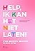 Help, ik kan het niet laten ! by Trees Peersman